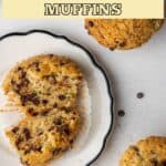 Pin for zucchini chocolate chip muffins