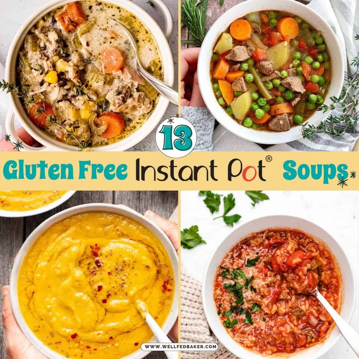 Gluten Free Instant Pot Soup Recipes Well Fed Baker