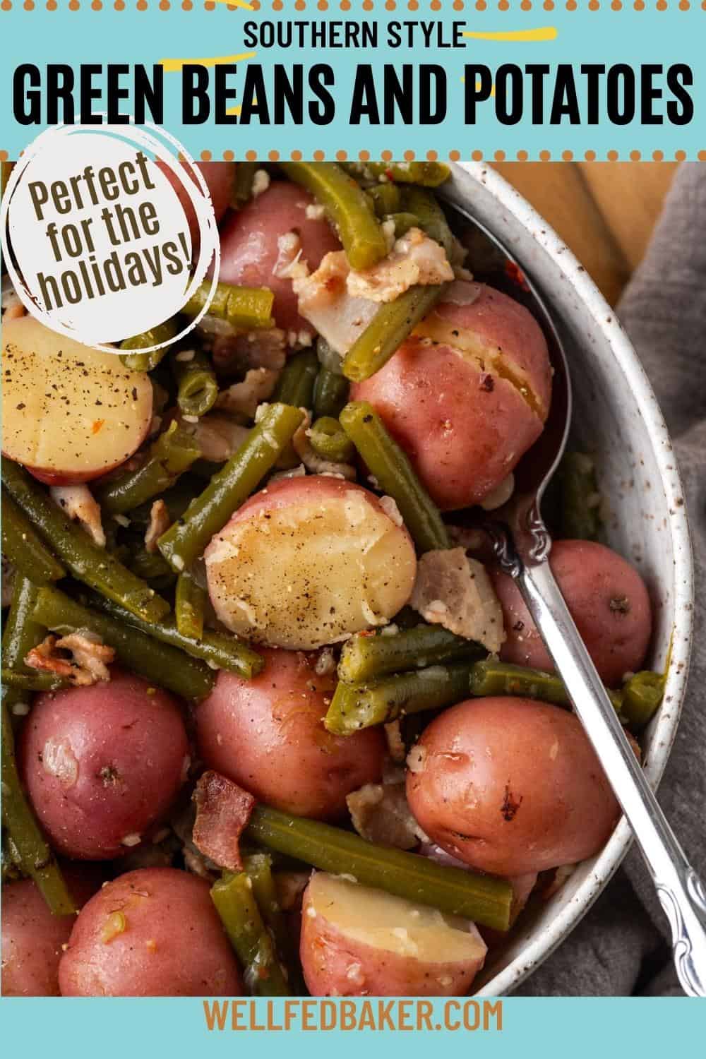 Southern Green Beans and Potatoes - Well Fed Baker