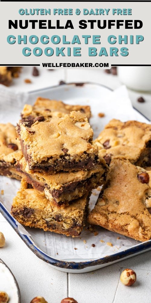 Pin for gluten free nutella stuff chocolate chip cookie bars.